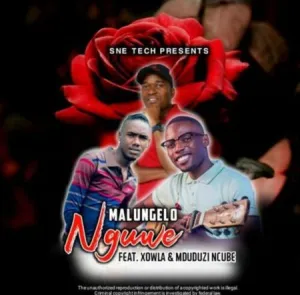 Malungelo Nguwe ft. Xowla & Mduduzi Ncube Mp3 Download Fakaza