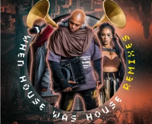 Mobi Dixon When House Was House (Citrus Music Twist) Ft. Mariechan & Jnr SA Mp3 Download Fakaza