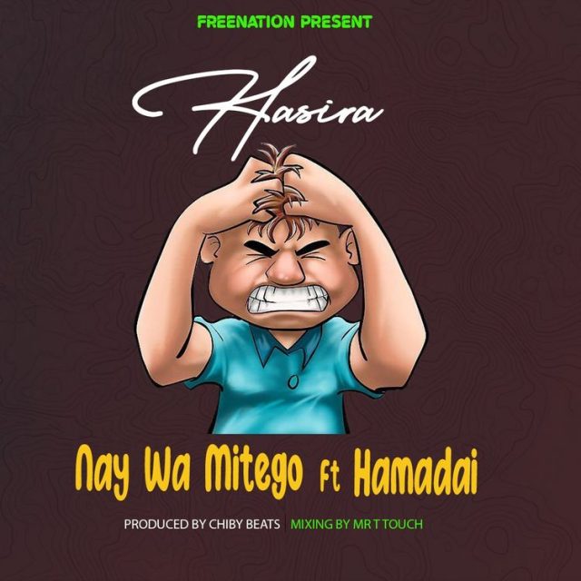 Nay Wa Mitego ft Hamadai Hasira Mp3 Download Fakaza