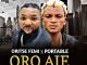 Oritse Femi Oro Aje ft. Portable Mp3 Download Fakaza