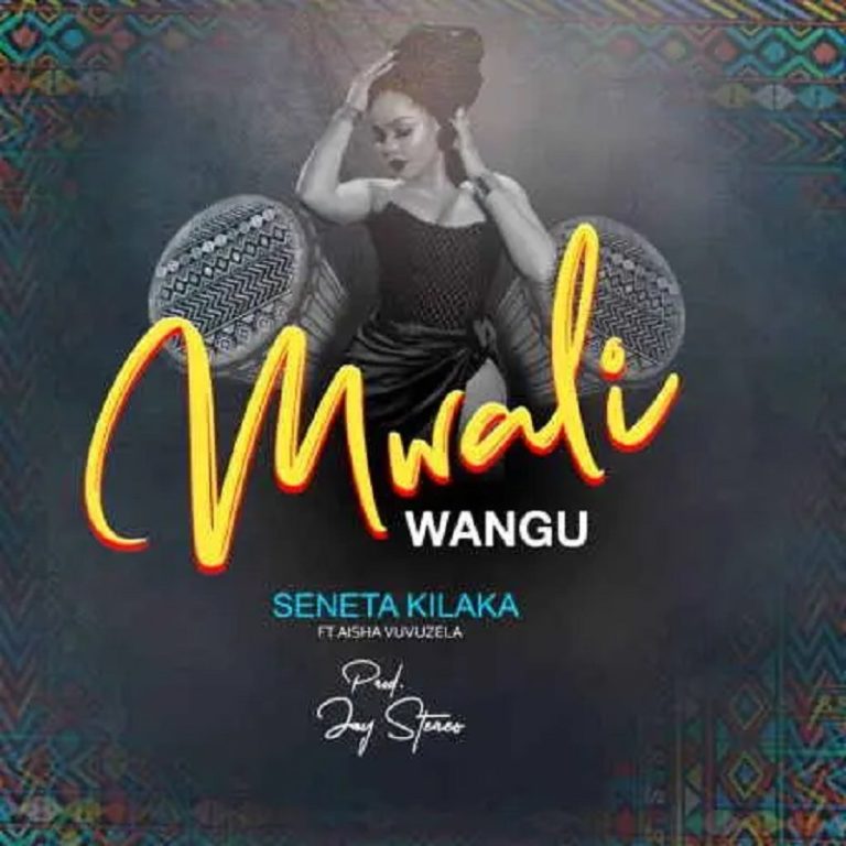 Seneta Kilaka ft Aisha Vuvuzela Mwali Wangu Mp3 Download Fakaza