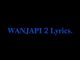 Unco Jing Jong Ft Maandy, Breeder LW & Lil Maina – WANJAPI 2 Mp3 Download Fakaza