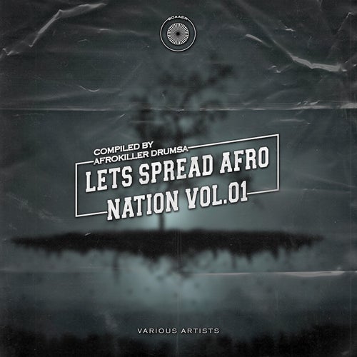 Download Various Artists Let’s Spread Afro Nation, Vol. 01 MP3 Fakaza