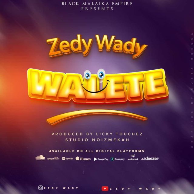Zedy Wady Walete Mp3 Download Fakaza