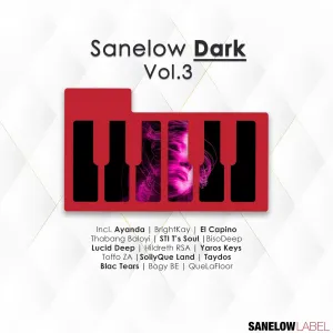 VA Sanelow Dark, Vol. 3 Zip Album Download Fakaza