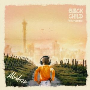 Abidoza Black Child Zip Album Download Fakaza