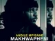 Andile Mpisane Makhwapheni Mp3 Download Fakaza