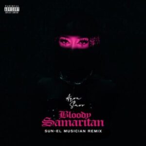 Ayra Starr Bloody Samaritan (Sun-El Musician Remix) Mp3 Download fakaza