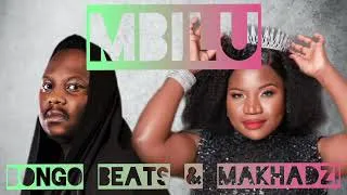 Bongo Beats Ft Makhadzi Mbilu Mp3 Download Fakaza