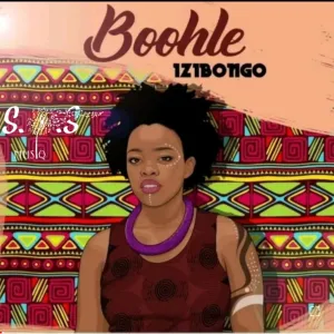 Boohle Izibongo Mp3 Download Fakaza