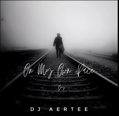 DJ Aertee On My Own Pace Mp3 Download Fakaza