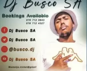 DJ Busco SA 18K Followers Appreciation Mix Mp3 Download Fakaza