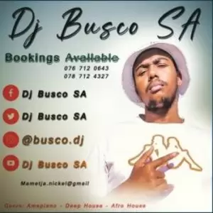 DJ Busco SA 18K Followers Appreciation Mix Mp3 Download Fakaza
