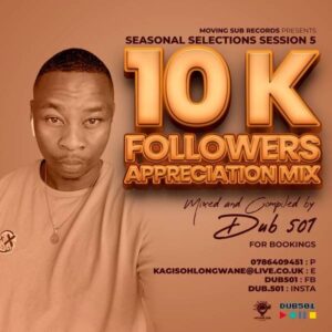 Dub 501 10k Appreciation Mix Mp3 Download Fakaza