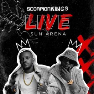 DJ Maphorisa & Kabza De Small Scorpion Kings Live Sun Arena EP Zip Download Fakaza