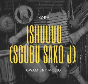 Gwam Ent MusiQ Ishuuu (Sgubu Sako J) Mp3 Download Fakaza