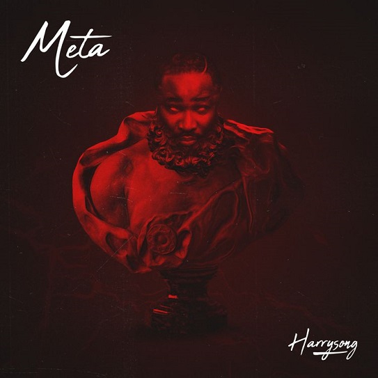 Harrysong Meta Mp3 Download fakaza