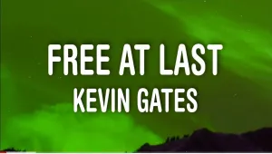 Kevin Gates Free At Last Mp3 Download Fakaza