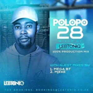 LebtoniQ POLOPO 28 Mix Mp3 Download Fakaza