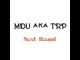 MDU aka TRP Next Round (Main Mix) Mp3 Download Fakaza