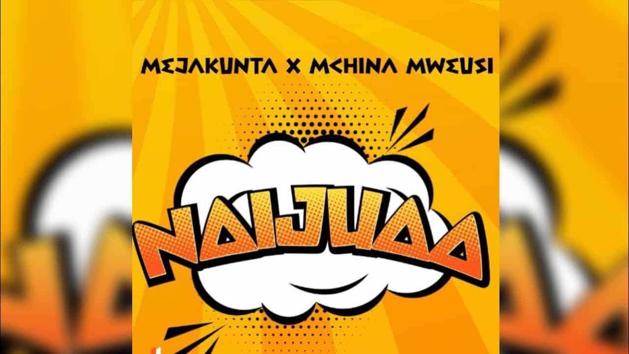 Meja Kunta ft Mchina Mweusi Naijua Iyo Mp3 Download Fakaza