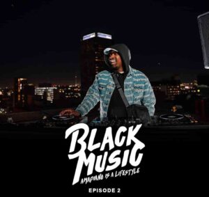 Mr JazziQ Black Music Mix Episode 2 Mp3 Download Fakaza