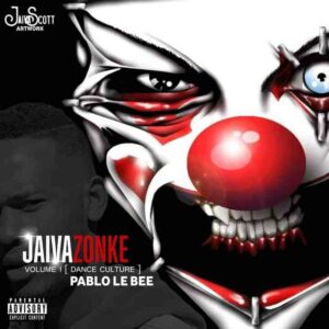 Download Pablo Lee Bee Jaiva Zonke Vol.1 MP3 Fakaza