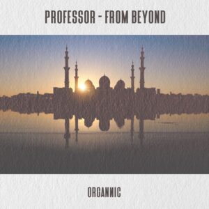 Professor – From Beyond Mp3 Download Fakaza