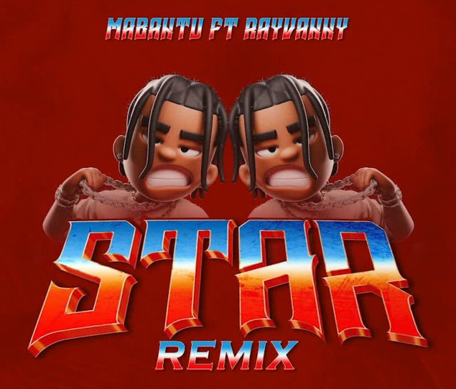 Rayvanny X Mabantu Star Remix Mp3 Download Fakaza