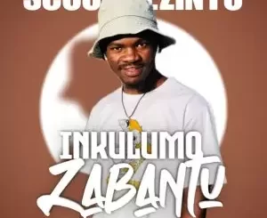 EP: Scoop Lezinto – Inkulumo Zabantu Mp3 Download Fakaza