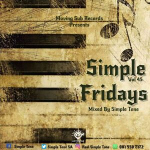 Simple Tone Simple Fridays Vol 045 Mix Mp3 Download fakaza