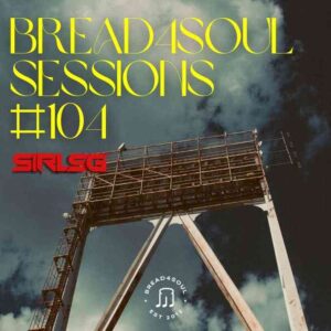 Sir LSG Bread4Soul 104 Mix Mp3 Download Fakaza