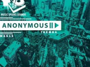 Themba Anonymous ALBUM Download Fakaza Music