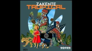 Zakente Tropical (Original Mix) Mp3 Download Fakaza