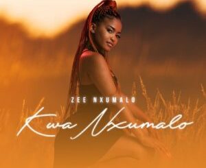 EP: Zee Nxumalo – KwaNxumalo EP Zip Download Fakaza