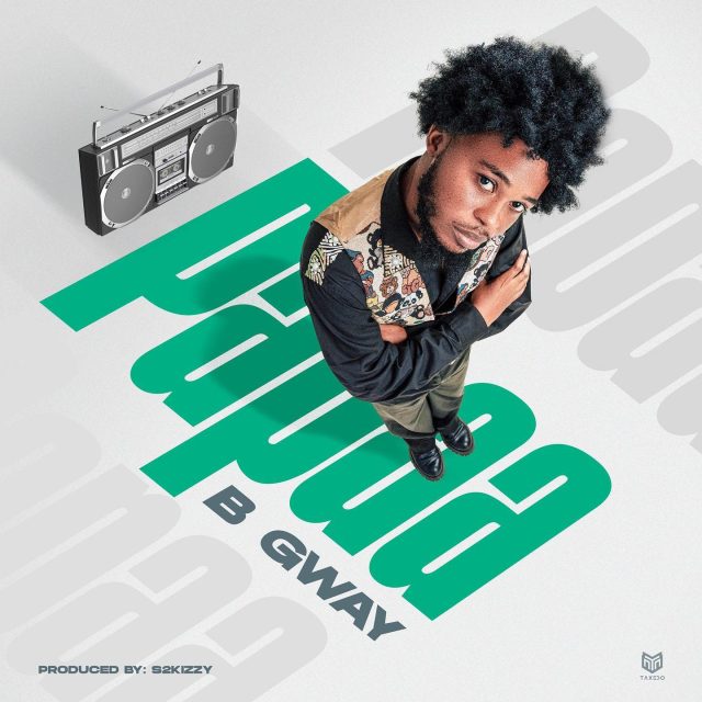 B Gway Papaa Mp3 Download Fakaza