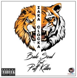 Balo Soul – Zaka Clocka Ft. Puff Killer Mp3 Download Fakaza