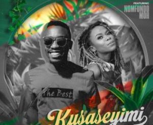 Best A. – Kusaseyimi ft. Nomfundo Moh Mp3 Download Fakaza