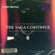 Chidi Beenz – THE SAGA CONTINUE Mp3 Download Fakaza