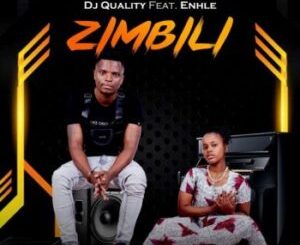 DJ Quality – Zimbili ft. Enhle Mp3 Download Fakaza