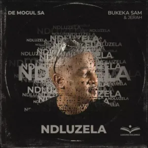 De Mogul SA ft Bukeka Sam & Jerah Ndluzela Mp3 Download Fakaza