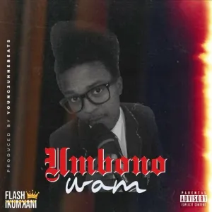 Flash Ikumkani ft. Just Bheki & Lord Script Proud of Me Mp3 Download Fakaza