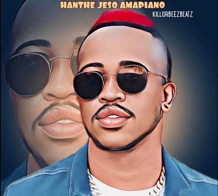 Killorbeezbeatz Hanthe Jeso Amapiano Mp3 Download Fakaza