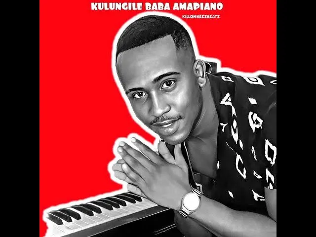 Killorbeezbeatz Kulungile Baba Mp3 Download Fakaza