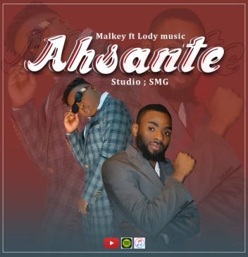 Malkey ft Lody Music – Ahsante (SMG) Mp3 Download Fakaza