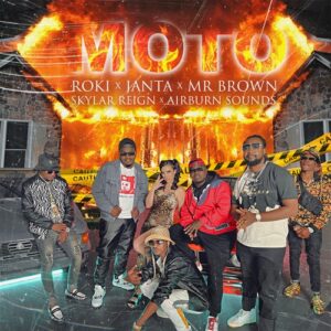 Roki – Moto ft. Janta MW, Airburn Sounds, Mr Brown & Skylar Reign Mp3 Download Fakaza