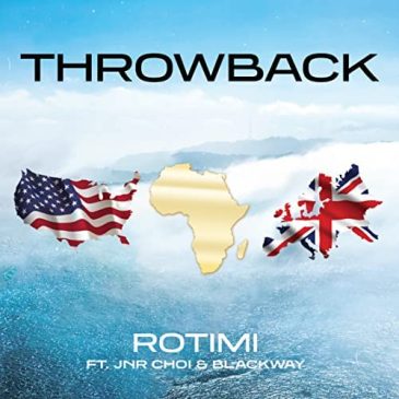 Rotimi ft Jnr Choi & Blackway – THROWBACK Mp3 Download Fakaza