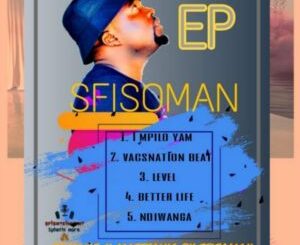 EP: Sfisoman – I Mpilo Yam Ep Download Fakaza