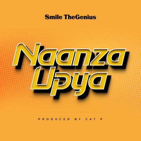 Smile The Genius Naanza Upya Mp3 Download Fakaza
