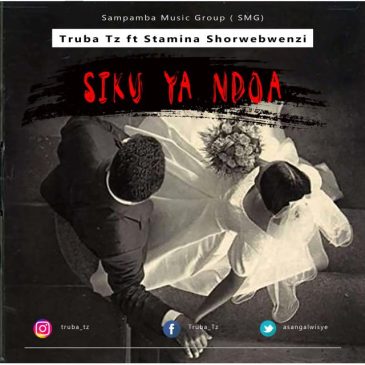 Truba Tz Ft. Stamina – Siku ya Ndoa (SMG) Mp3 Download Fakaza